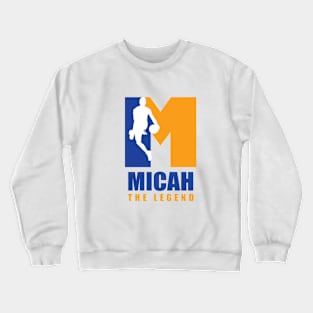 Micah Custom Player Basketball Your Name The Legend T-Shirt Crewneck Sweatshirt